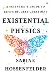 Existential Physics book summary, reviews and download