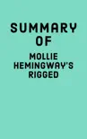 Summary of Mollie Hemingway's Rigged sinopsis y comentarios