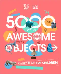 the met 5000 years of awesome objects book cover image