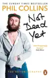 Not Dead Yet: The Autobiography sinopsis y comentarios
