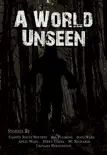 A World Unseen book summary, reviews and download