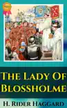 The Lady Of Blossholme By H. Rider Haggard synopsis, comments