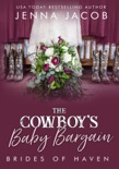 The Cowboy's Baby Bargain book summary, reviews and download