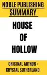 Summary of House of Hollow by Krystal Sutherland synopsis, comments