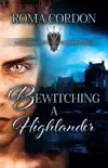 Bewitching a Highlander reviews