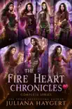The Fire Heart Chronicles synopsis, comments