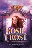 Rosie Frost and the Falcon Queen synopsis, comments