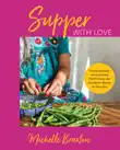Supper with Love synopsis, comments