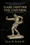 Dare Disturb The Universe book summary, reviews and download