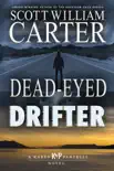 Dead-Eyed Drifter synopsis, comments