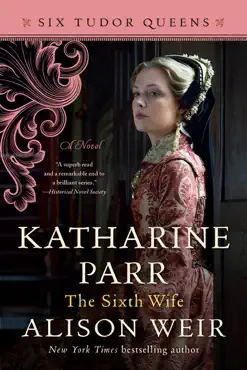 katharine parr, the sixth wife book cover image