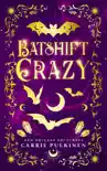 Batshift Crazy synopsis, comments