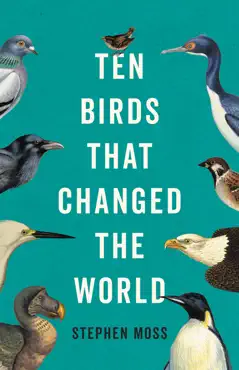 ten birds that changed the world book cover image