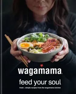 wagamama feed your soul book cover image