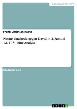 natans strafrede gegen david in 2. samuel 12, 1-15 - eine analyse book cover image