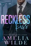 Reckless Kiss synopsis, comments