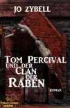 Tom Percival und der Clan der Raben synopsis, comments