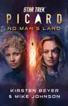 Star Trek: Picard: No Man's Land sinopsis y comentarios