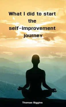what i did to start the self-improvement journey book cover image