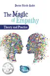The Magic of Empathy Theory and Practice sinopsis y comentarios
