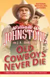 Old Cowboys Never Die synopsis, comments