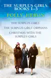 The Surplus Girls Books 1-3 sinopsis y comentarios