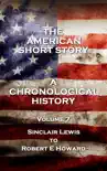 The American Short Story. A Chronological History - Volume 7 sinopsis y comentarios