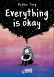 Everything is okay synopsis, comments