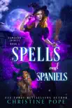 Spells and Spaniels synopsis, comments
