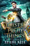 Twisted Pretty Things reviews