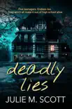 Deadly Lies synopsis, comments