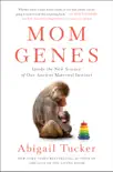 Mom Genes synopsis, comments