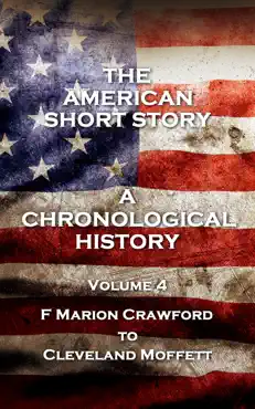 the american short story. a chronological history - volume 4 imagen de la portada del libro