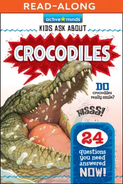 active minds kids ask about crocodiles read-along book cover image