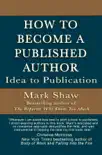 How to Become a Published Author synopsis, comments