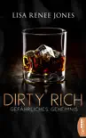 Dirty Rich - Gefährliches Geheimnis sinopsis y comentarios