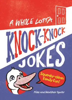 a whole lotta knock-knock jokes book cover image