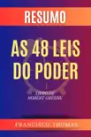 Resumo de As 48 Leis Do Poder Livro de Robert Greene sinopsis y comentarios