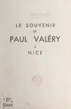 Le souvenir de Paul Valéry à Nice sinopsis y comentarios