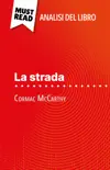 La strada di Cormac McCarthy (Analisi del libro) sinopsis y comentarios