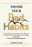 Smash Your Bad Habits synopsis, comments