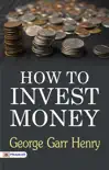 How to Invest Money synopsis, comments