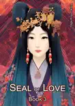 Seal of Love. Book 3 synopsis, comments
