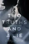 Two Truths and a Lie synopsis, comments