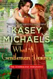 What A Gentleman Desires synopsis, comments