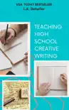 Teaching High School Creative Writing synopsis, comments