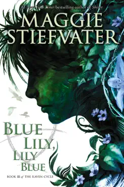 blue lily, lily blue (the raven cycle, book 3) book cover image