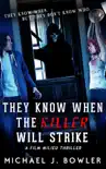 They Know When The Killer Will Strike synopsis, comments