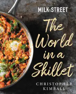 milk street: the world in a skillet book cover image