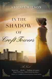In the Shadow of Croft Towers synopsis, comments
